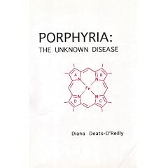 Porphyria: The Unknown Disease