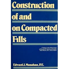 Construction of and on Compacted Fills (Wiley Series of Practical Construction Guides)