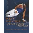 Holes Essentials of Human Anatomy and Physiology by  David Shier, Jackie Butler, and Ricki Lewis