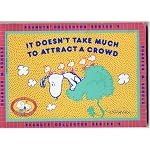 It Doesn't Take Much to Attract a Crowd (Peanuts Collector Series, No 5) book cover