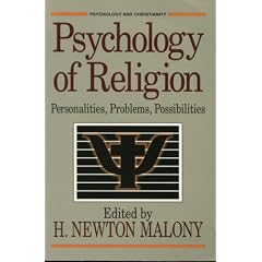 Psychology of Religion: Personalities, Problems, Possibilities (Psychology and Christianity)