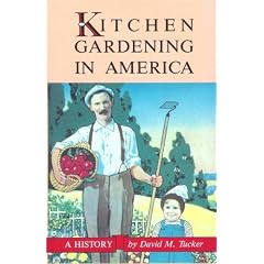 Kitchen Gardening in America: A History