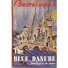 The Blue Danube by  Ludwig Bemelmans