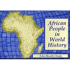 African People in World History (Black Classic Press Contemporary Lecture) (Black Classic Press Contemporary Lecture) (Black Classic Press Contemporary Lecture)