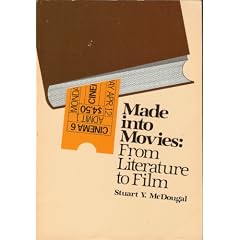 Made into Movies: From Literature to Film