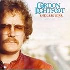Click here to buy Endless Wire by  Gordon Lightfoot .