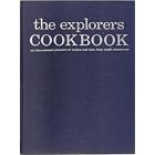 The Explorers Cookbook: An International Potpourri of Recipes and Tales from World... by Luther A., Comp. Douglas