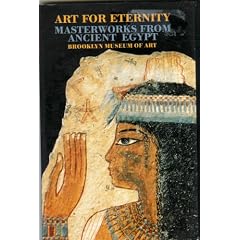 Art for Eternity: Masterworks from Ancient Egypt