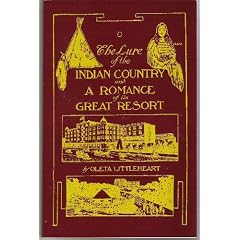 The lure of the Indian country: And a romance of its great resort