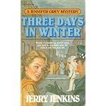 Three Days in Winter (Jennifer Grey Mystery) book cover