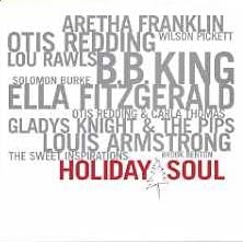 Click here to buy Holiday Soul (Banana Republic) by  Aretha Franklin, Otis Redding, B. B. King, Louis Armstrong, and Lou Rawls .