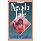 Nevada Jade by  Linda Lee Chaikin