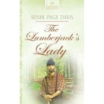 The Lumberjack's Lady (Maine Brides, Book 3) (Heartsong Presents #756)