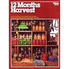 A Guide to Preserving Food for a 12 Months Harvest: Canning, Freezing, Smoking, and... by Cheese Making
