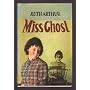 Miss Ghost by Ruth M. Arthur