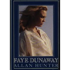 Faye Dunaway (A Thomas Dunne Book)