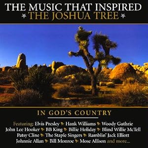 In God's Country: The Music That Inspired The Joshua Tree by U2, Blind Willie McTell, Mose Allison, Hank Williams, and Billie Holliday (Audio CD) - Limited Edition