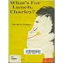 What's for lunch, Charley? by Margaret Hodges