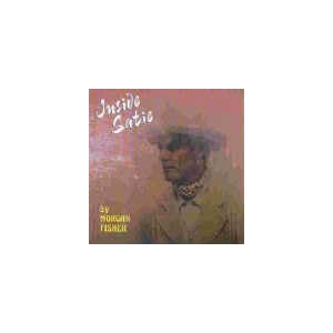 Inside Satie by Morgan Fisher (Audio CD - 1997)