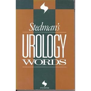 Click here to buy Stedman's Urology Words (Stedman's Word Books) by Thomas Lathrop Stedman.