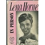 In Person; LENA HORNE: as told to Helen Arstein and Carlton Moss book cover