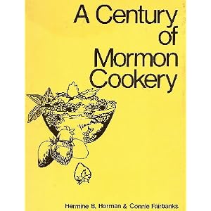 A Century of Mormon Cookery