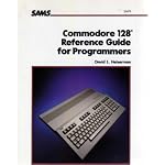 Commodore 128 Reference Guide for Programmers book cover