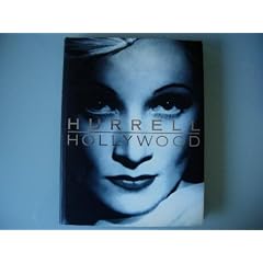 Hurrell Hollywood: Photographs 1928-1990