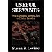Useful Servants: Psychodynamic Theories from a Clinical Perspective