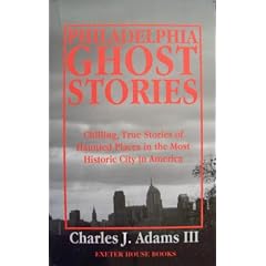 Philadelphia Ghost Stories