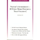 Nature's Antioxidant - 20 Times More Powerful Than Vitamin C by  MD Paul Yutsis
