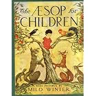 The Aesop for Children: With Pictures by Milo Winter by Milo Winter and Aesop