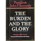 Click here to buy The Burden And The Glory: President John F. Kennedy by  Allan .