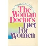 The woman doctor's diet for women: Balanced deficit dieting and the brand new re-start diet book cover