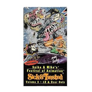 Spike and Mike's Sick and Twisted Festival of Animation 5... by Science Fiction Videos