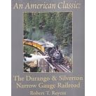 An American Classic, the Durango & Silverton Narrow Gauge Railroad