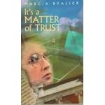 It's a Matter of Trust (Browndeer Press)