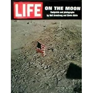 Life Magazine August 8, 1969 On the Moon Footprints and Photographs By... by Life