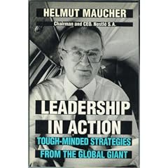 Leadership in Action: Tough-Minded Strategies from the Global Giant