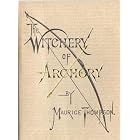 Click here to buy The Witchery of Archery: A Complete Manual of Archery: With Many Chapters of Adventures By... by .