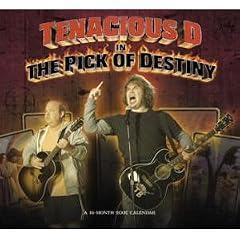 Tenacious D in the Pick of Destiny 2007 Calendar