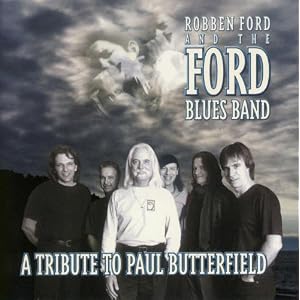  A Tribute to Paul Butterfield