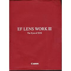 EF LENS WORK III, The Eyes of EOS (3rd.ed)