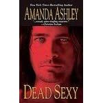Dead Sexy by  Amanda Ashley