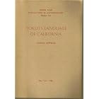 Click here to buy Yokuts language of California (Viking fund publications in anthropology 2) by  Stanley S Newman.
