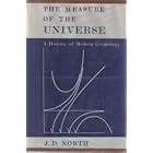 Click here to buy The Measure of the Universe: A History of Modern Cosmology by  John David North.