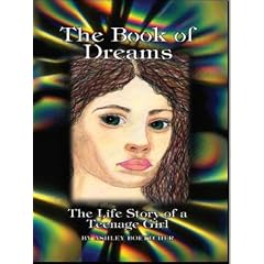 The Book of Dreams: The Life Story of a Teenage Girl (The Book of Dreams)
