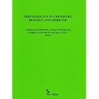 Free Radicals in Chemistry, Biology and Medicine by Toshikazu Yoshikawa, S. Toyokuni, Y. Yamamoto, and Y. Naito