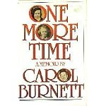 One More Time a Memoir By Carol Burnett book cover