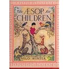 Aesop for Children by Aesop and Milo Winter